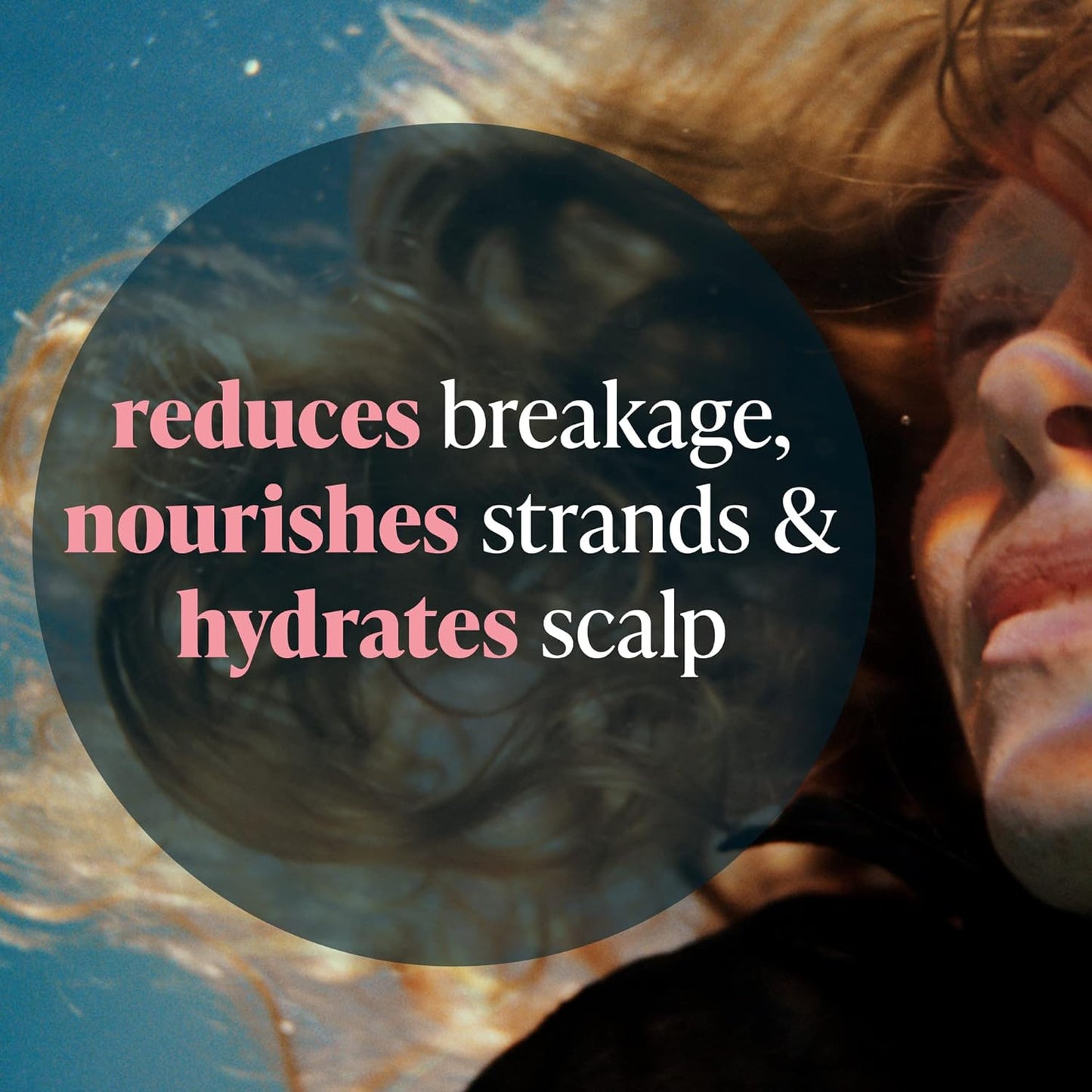 reduces breakage, nourishes strands and hydrates scalp
